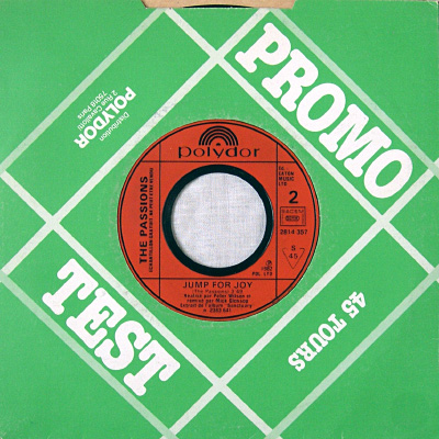 Passions 'Love Is Essential/Jump For Joy' 7" promo-only 7" single, 1982 - B side