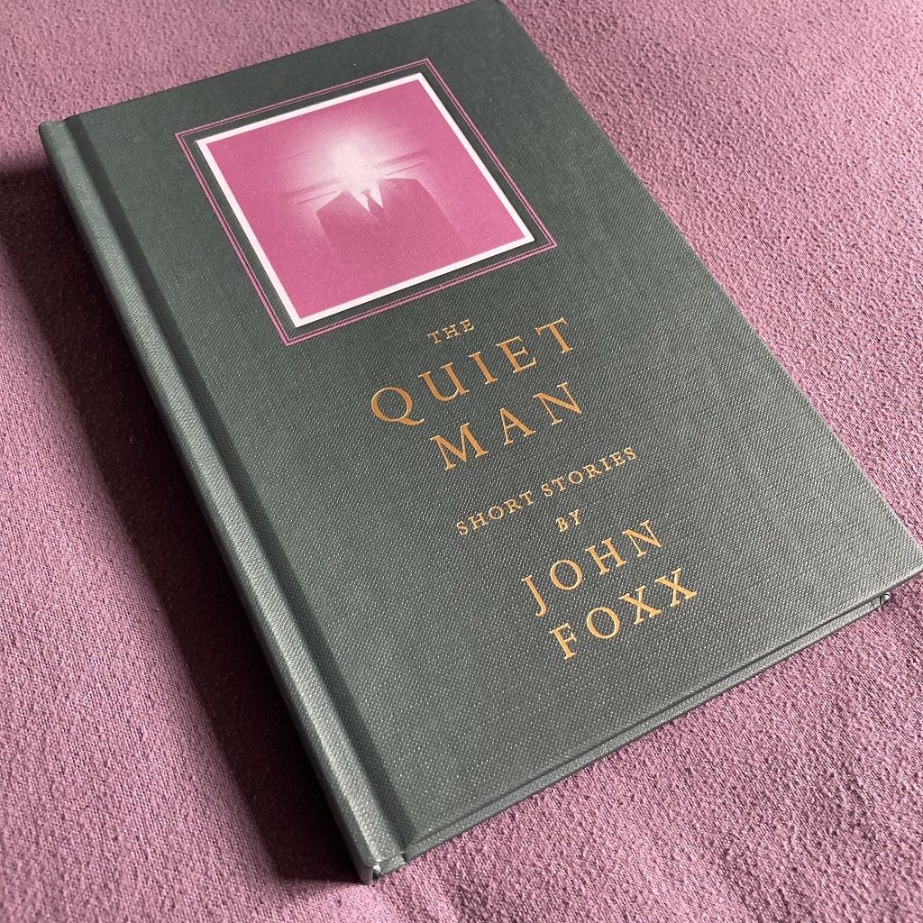 John Foxx 'The Quiet Man' book cover